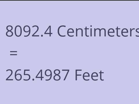 8092.4 CM TO FEET