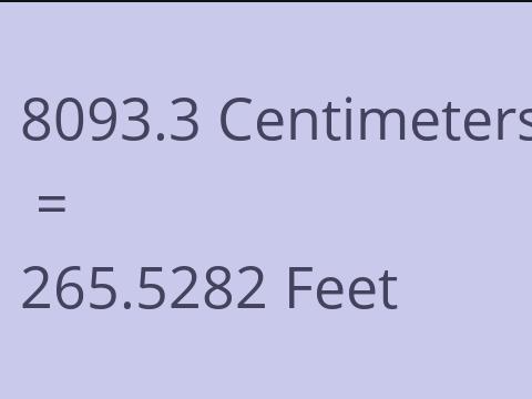 8093.3 CM TO FEET