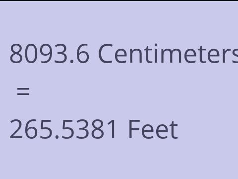 8093.6 CM TO FEET