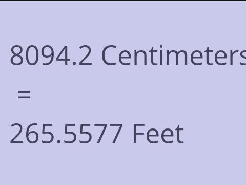 8094.2 CM TO FEET