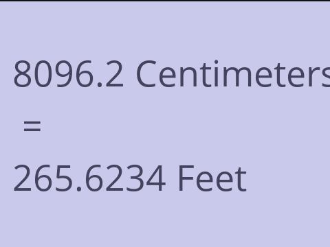 8096.2 CM TO FEET