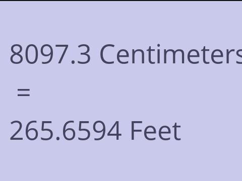 8097.3 CM TO FEET