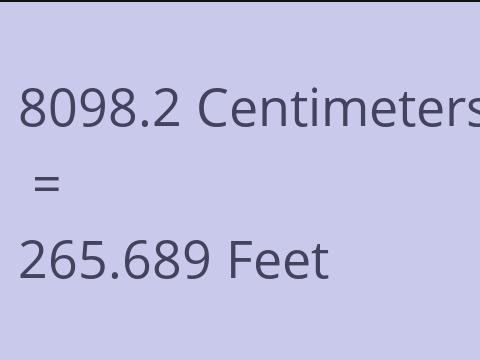 8098.2 CM TO FEET