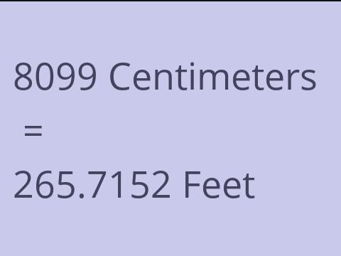 8099 CM TO FEET