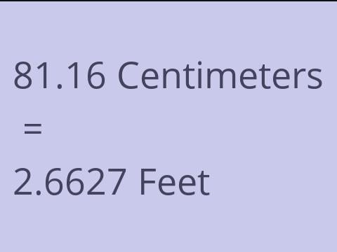 81.16 CM TO FEET