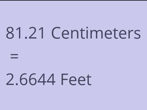 81.21 CM TO FEET