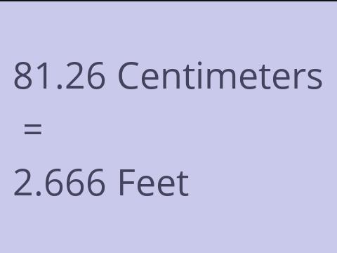 81.26 CM TO FEET