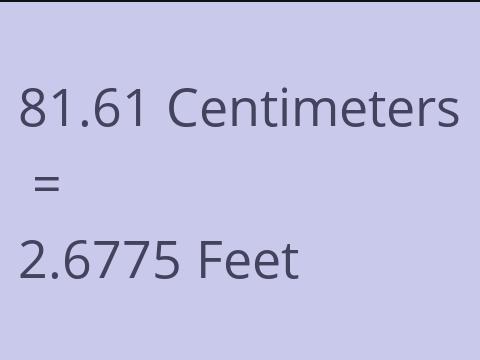 81.61 CM TO FEET