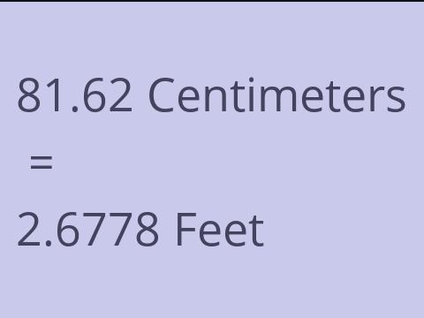 81.62 CM TO FEET