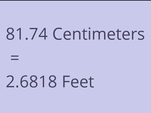 81.74 CM TO FEET