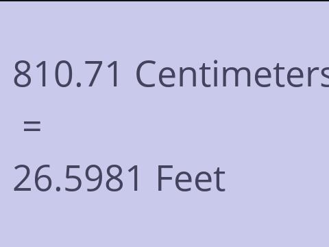 810.71 CM TO FEET