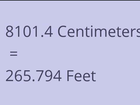 8101.4 CM TO FEET