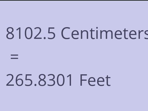 8102.5 CM TO FEET