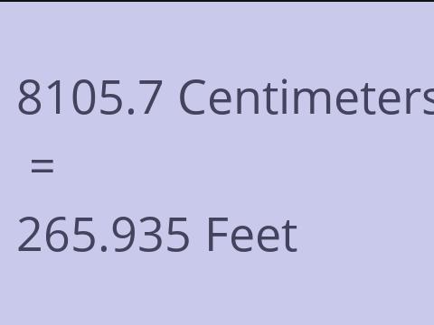 8105.7 CM TO FEET