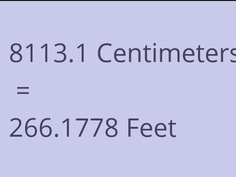 8113.1 CM TO FEET