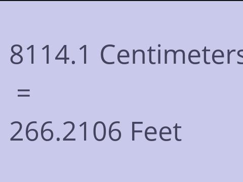 8114.1 CM TO FEET