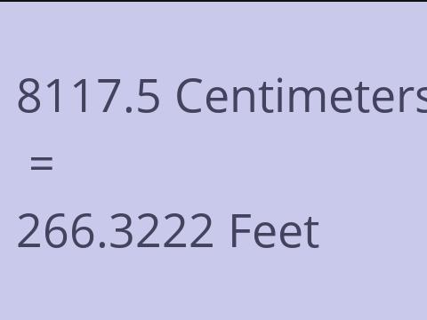 8117.5 CM TO FEET