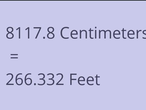 8117.8 CM TO FEET