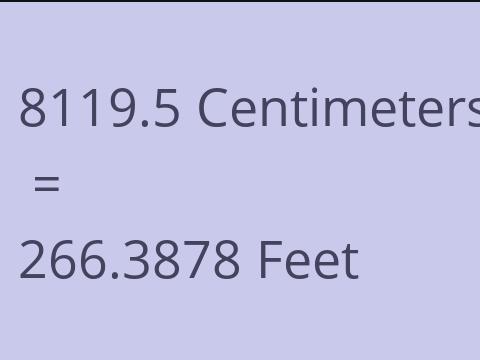 8119.5 CM TO FEET