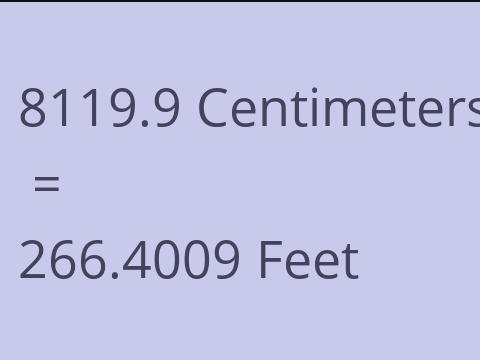 8119.9 CM TO FEET