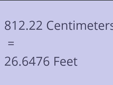 812.22 CM TO FEET