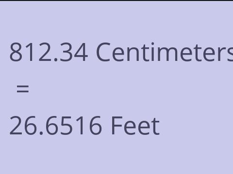 812.34 CM TO FEET