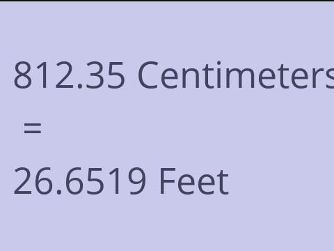 812.35 CM TO FEET