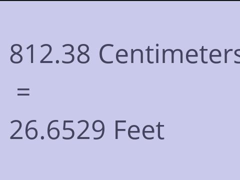 812.38 CM TO FEET