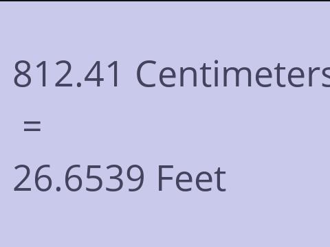 812.41 CM TO FEET