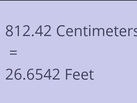 812.42 CM TO FEET