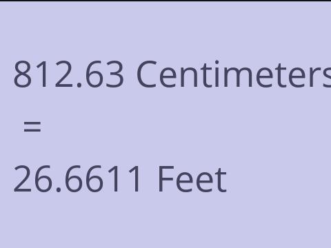 812.63 CM TO FEET