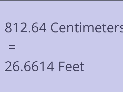 812.64 CM TO FEET