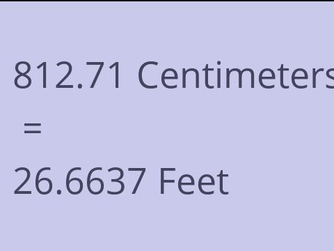 812.71 CM TO FEET