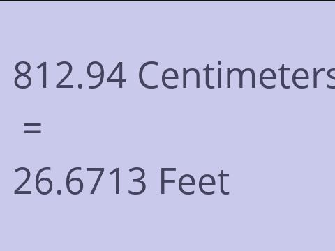 812.94 CM TO FEET