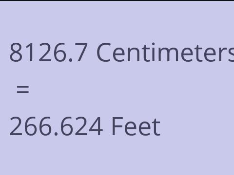 8126.7 CM TO FEET