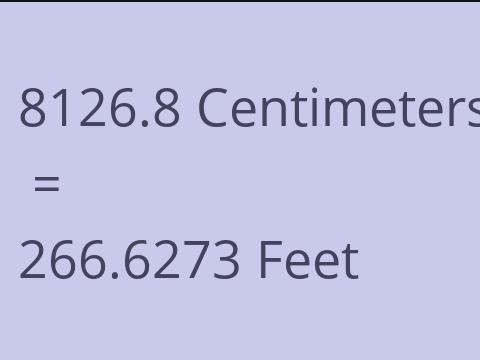 8126.8 CM TO FEET