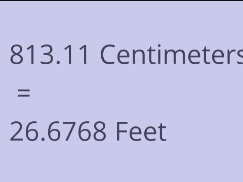 813.11 CM TO FEET