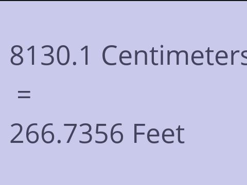 8130.1 CM TO FEET