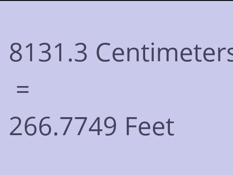 8131.3 CM TO FEET