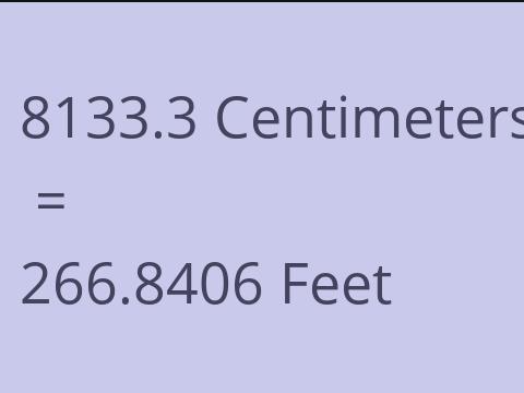 8133.3 CM TO FEET