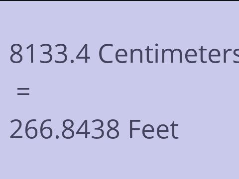 8133.4 CM TO FEET
