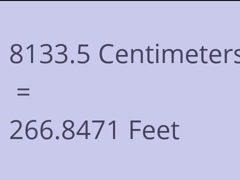 8133.5 CM TO FEET