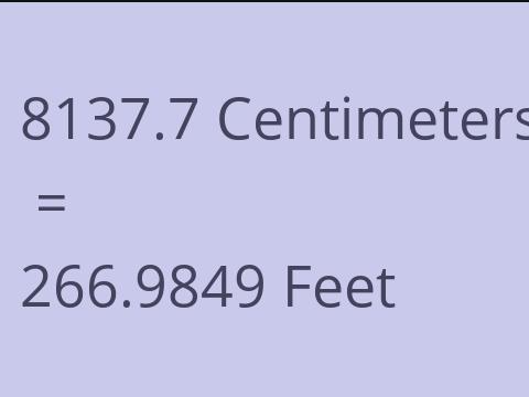 8137.7 CM TO FEET