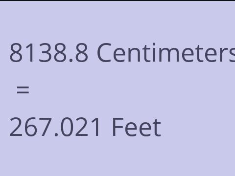 8138.8 CM TO FEET