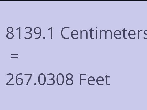 8139.1 CM TO FEET