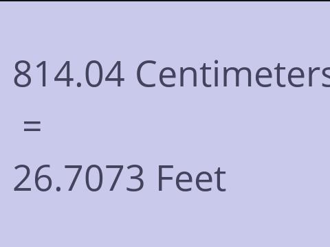 814.04 CM TO FEET