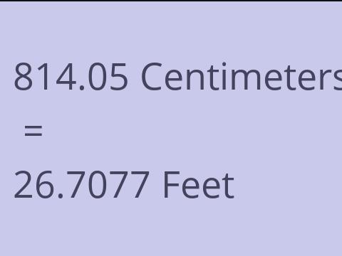 814.05 CM TO FEET