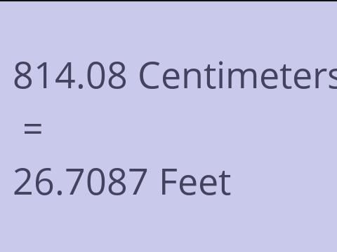 814.08 CM TO FEET