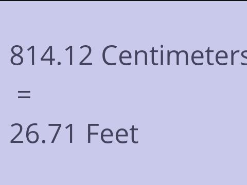 814.12 CM TO FEET