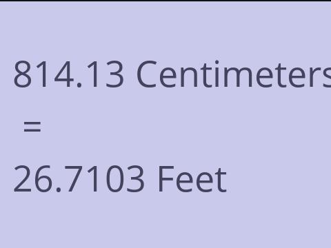 814.13 CM TO FEET